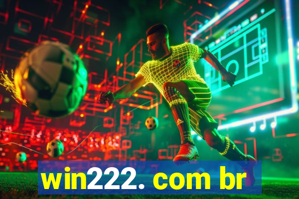 win222. com br